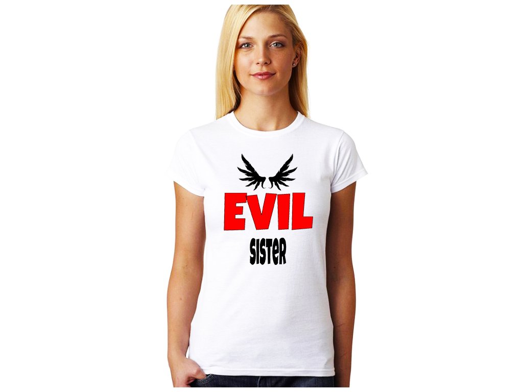Dámske tričko pre sestru - Sister Evil