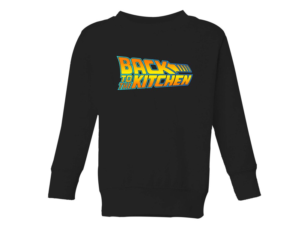 Detská mikina Späť do kuchyne...