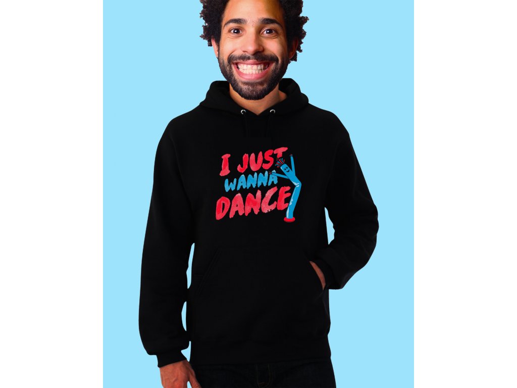 Mikina I Just Want Dance