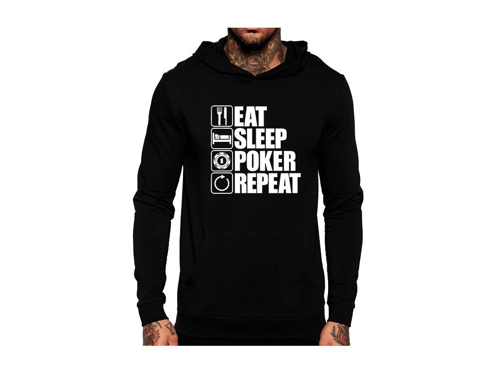 Eat, Sleep, Poker, Repeat mikina