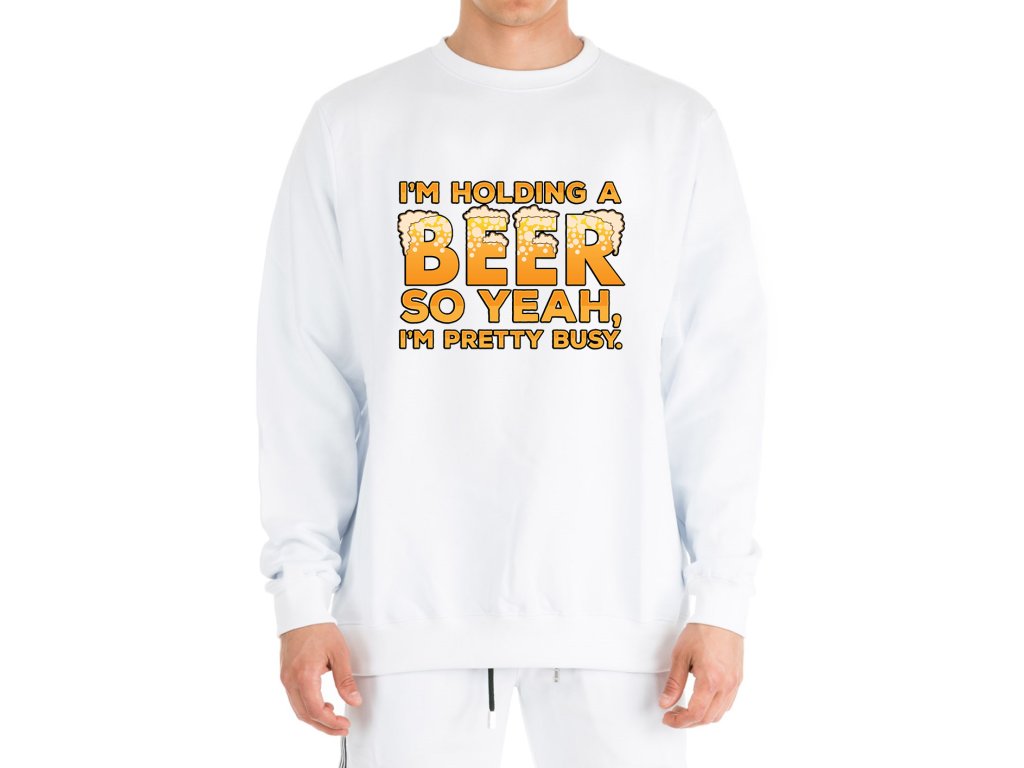 Mikina Som zaneprázdnený, pijem pivo