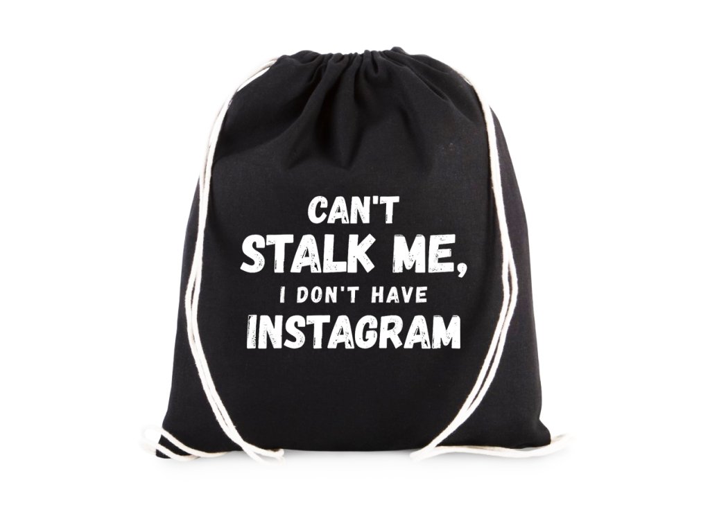 Taška Nemôžeš ma sledovať, nemám Instagram