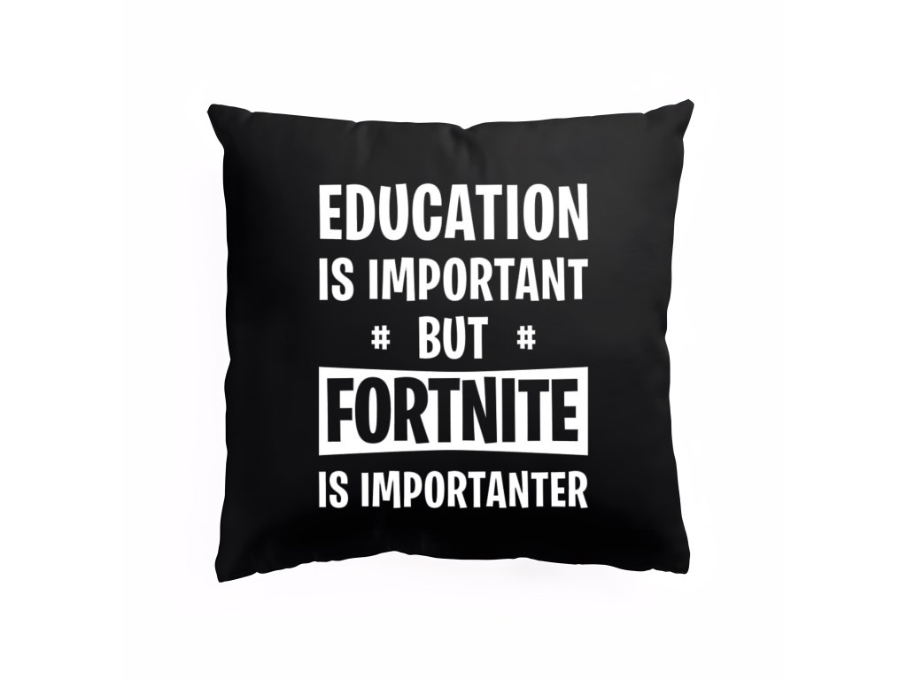 Vzdelanie je dôležité, ale Fortnite je dôležitejší vankúš