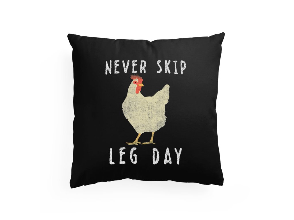 Vankúš Nikdy nevynechaj leg day