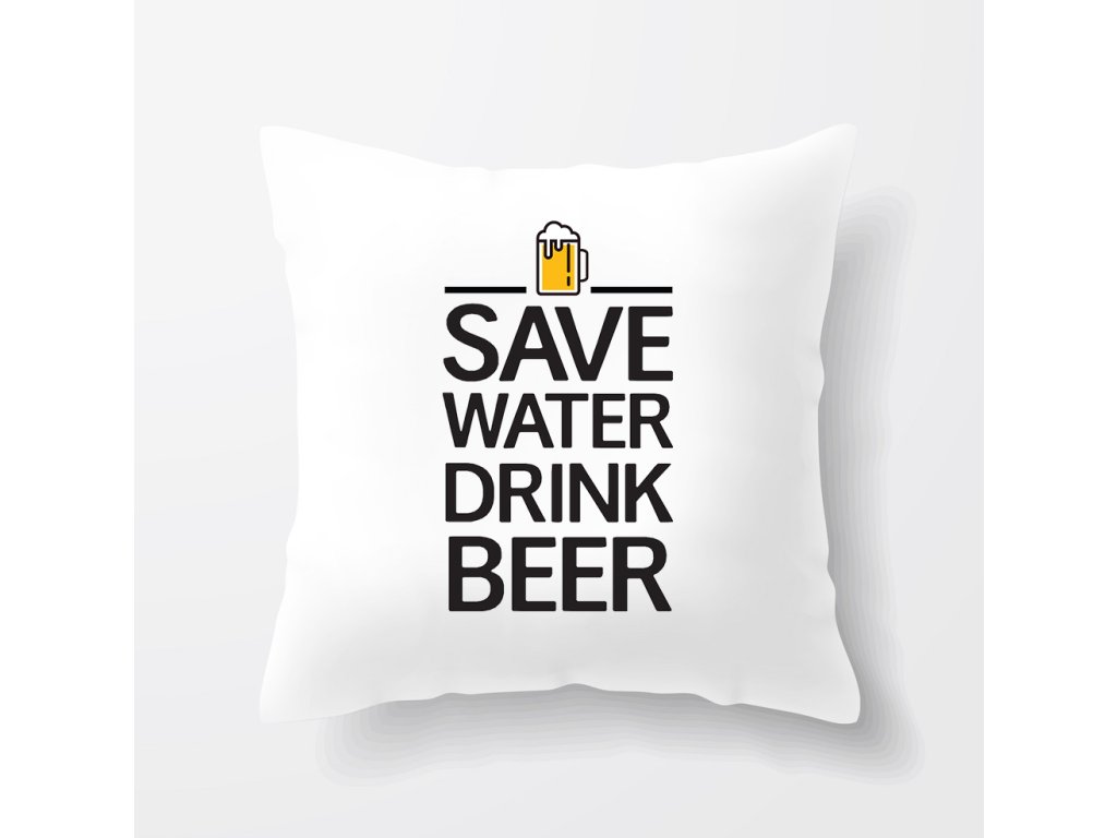 Vankúš šetri vodu pi pivo