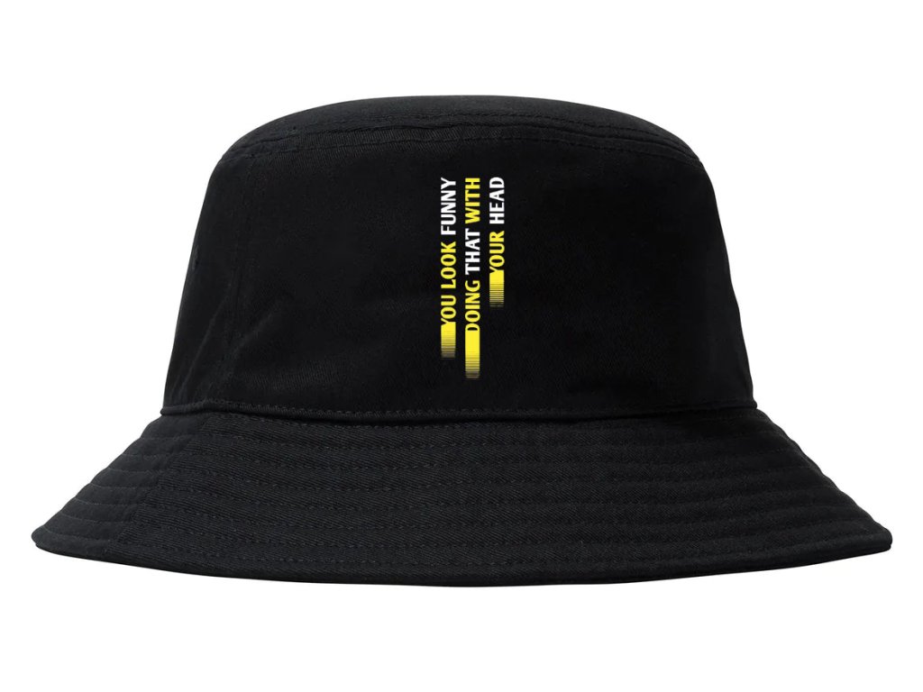 Čiapka Divne vyzeráš keď nakloníš hlavu
