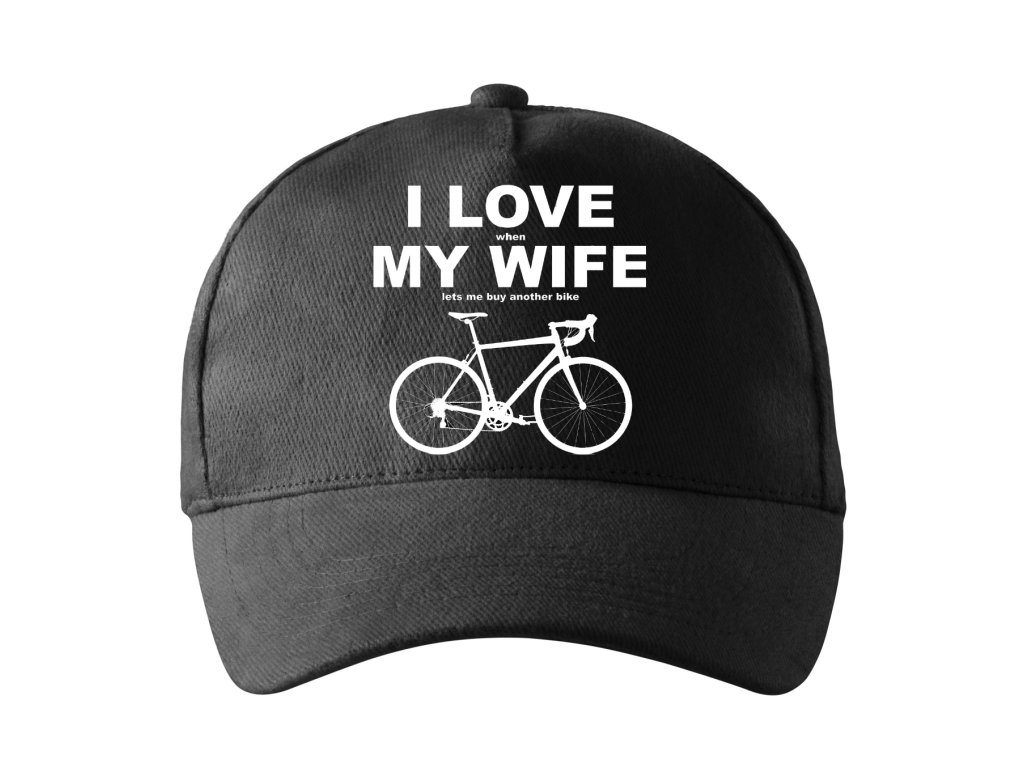 Šiltovka Milujem ženu, ak jej môžem kúpiť nový bicykel