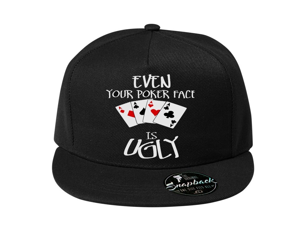 Snapback Aj tvoj poker face je škaredý