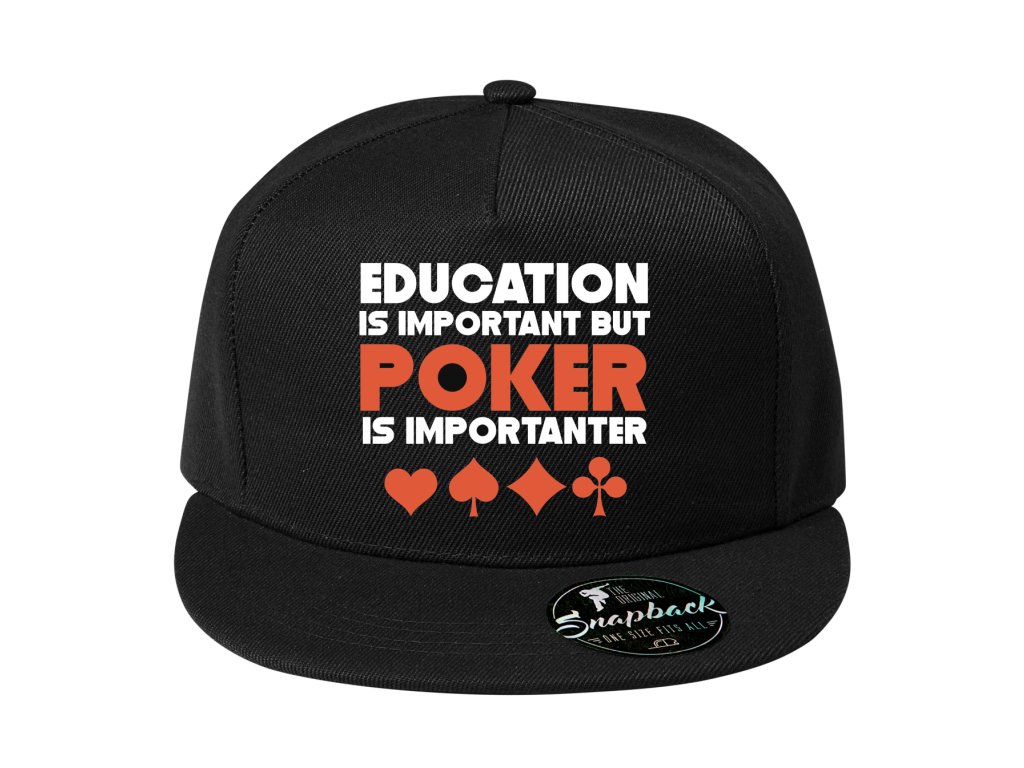 Snapback vzdelanie je dôležité, ale poker je dôležitejší
