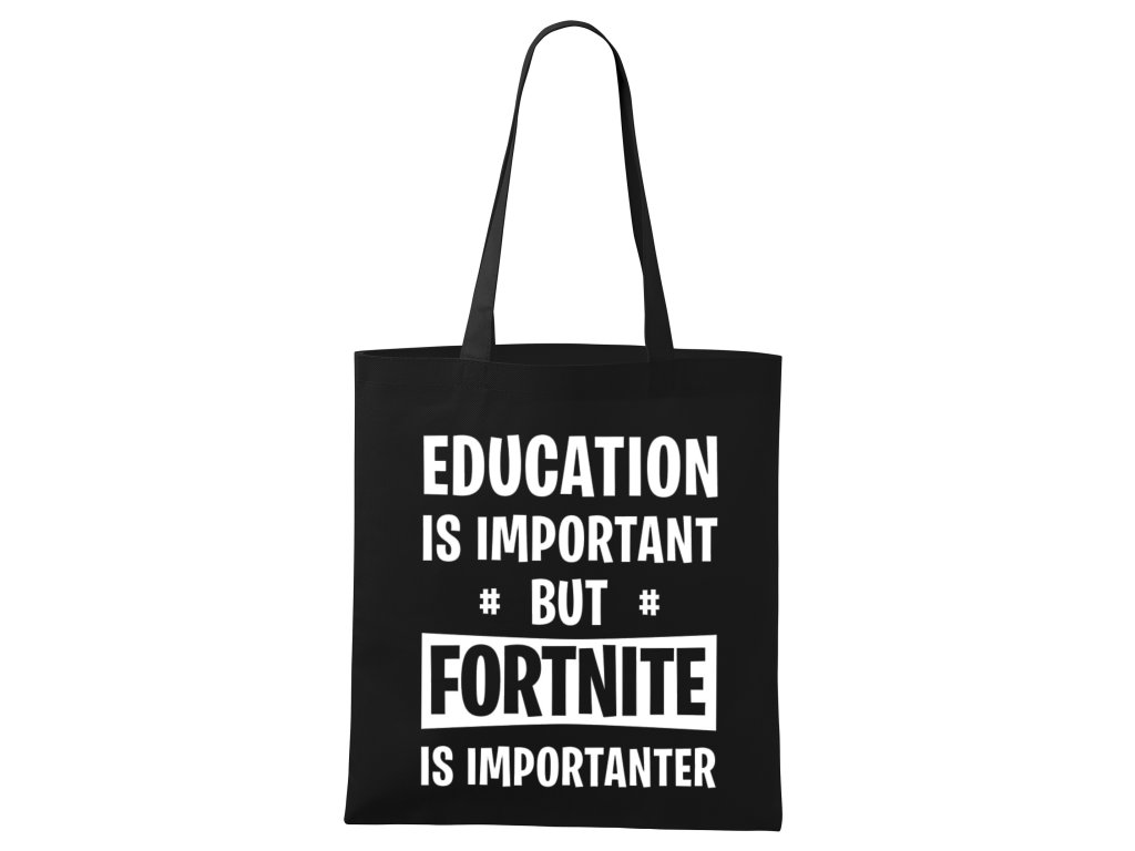 Nákupná taška vzdelanie je dôležité, ale Fortnite je dôležitejší