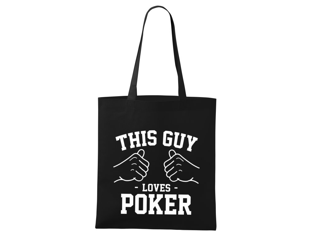 Táto osoba miluje pokerové nákupné tašky