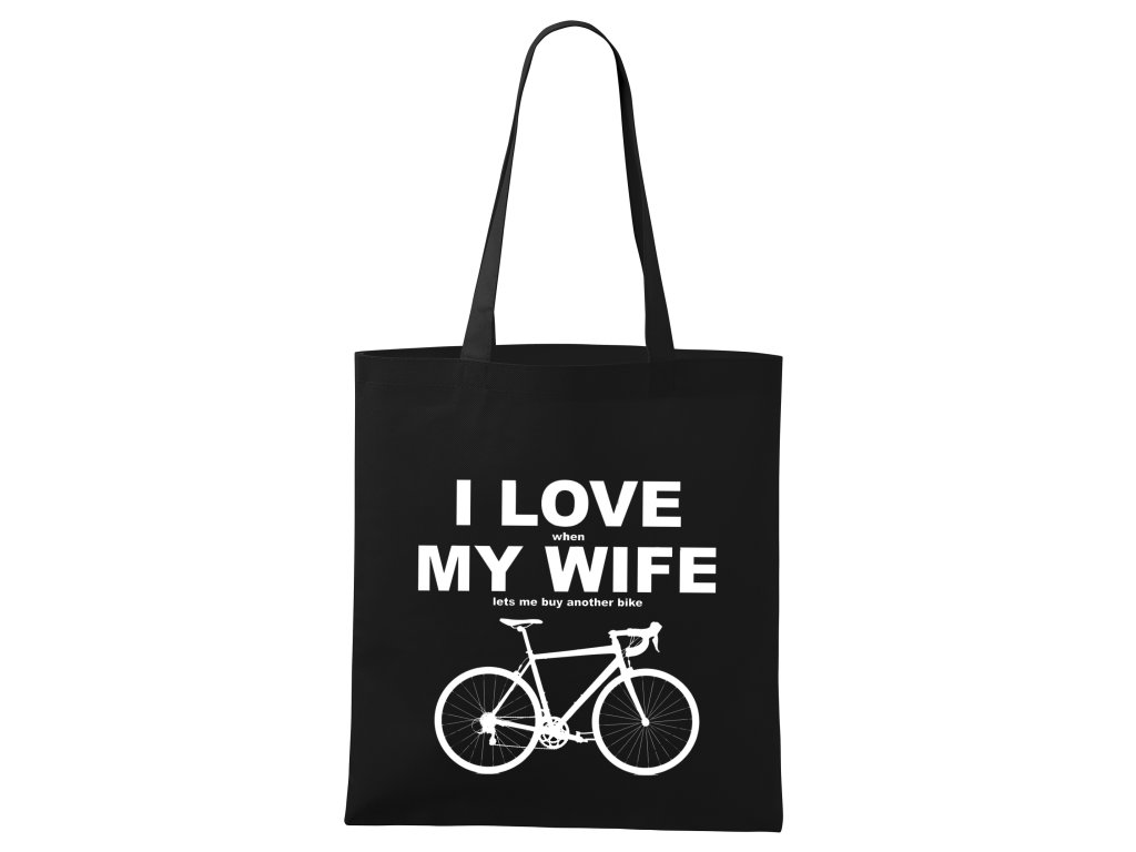 Nákupná taška Milujem ženu, ak jej môžem kúpiť nový bicykel