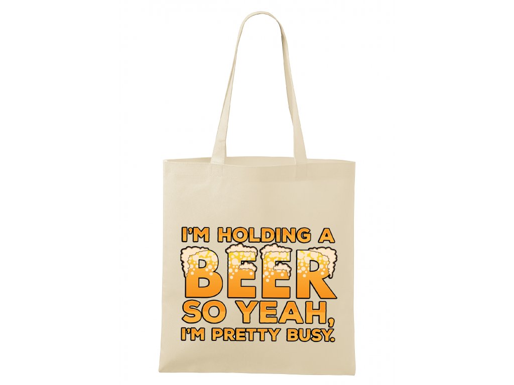 Nákupná taška Pijem pivo, som zaneprázdnený