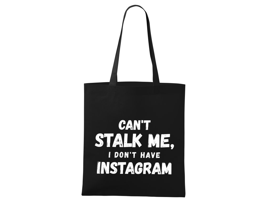 Nákupná taška Nemôžeš ma sledovať, nemám Instagram